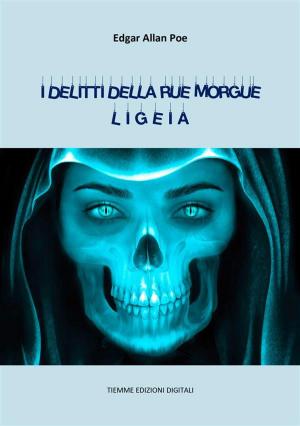 Cover of the book I delitti della Rue Morgue. Ligeia by Luigi Pirandello