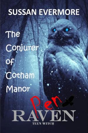 Cover of Pen Raven The Conjurer of Cotham Manor