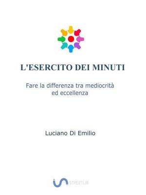 Cover of the book L'Esercito dei Minuti by Fredy Seidel
