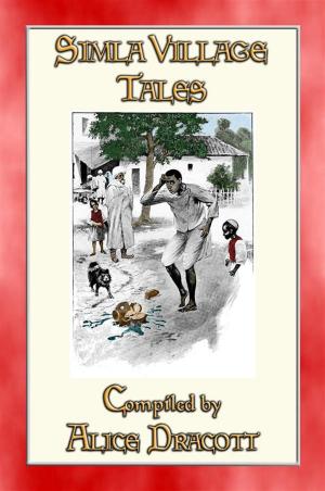 Cover of the book SIMLA VILLAGE TALES - 51 illustrated tales from the Indian foothills of the Himalayas by Paul du Chaillu