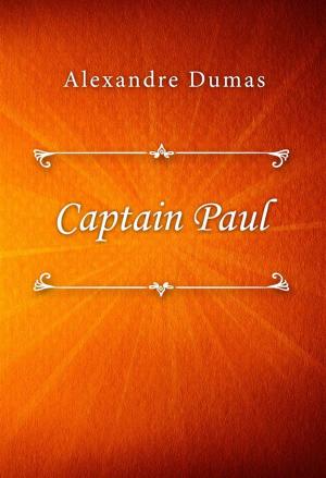 Cover of the book Captain Paul by Mazo de la Roche