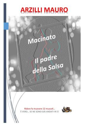 Book cover of Macinato, il padre della Salsa