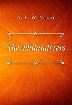 Cover of the book The Philanderers by Emilio Salgari