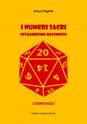 Cover of the book I numeri sacri. Pitagorismo massonico by Madame de Staël