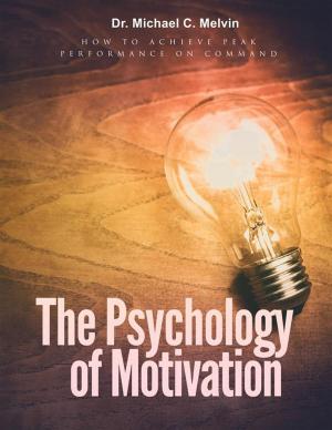 Book cover of The Psychology Of Motivation