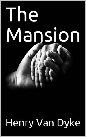 Cover of the book The Mansion by A. L. O. E.