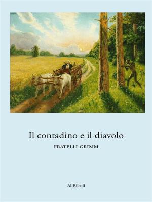 Cover of the book Il contadino e il diavolo by Lewis Carroll