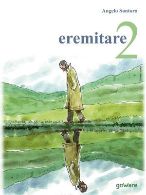 Cover of the book Eremitare2. Racconti by Giulio Sapelli