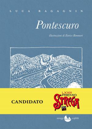Cover of the book Pontescuro by luca tramontin, daniela scalia