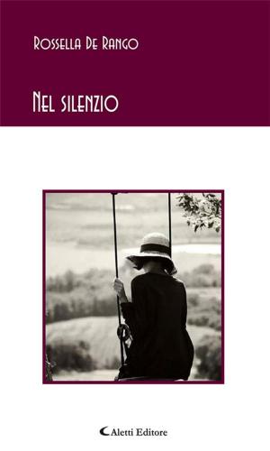 Cover of the book Nel silenzio by Danil