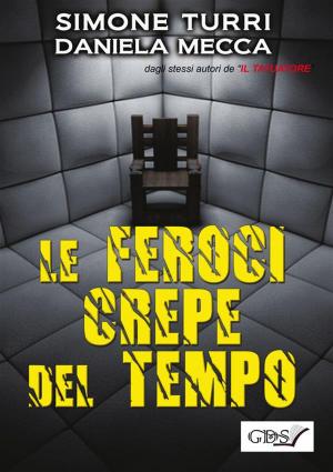 Book cover of Le feroci crepe del tempo