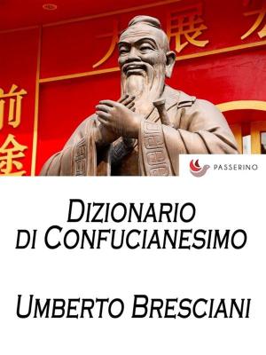 Book cover of Dizionario di Confucianesimo