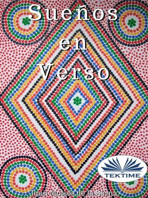 Cover of the book Sueños en Verso by Amy Blankenship, RK Melton