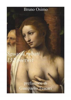 Cover of the book Sguardi rubati by Bruno Osimo, Jurij Lotman, Bruno Osimo