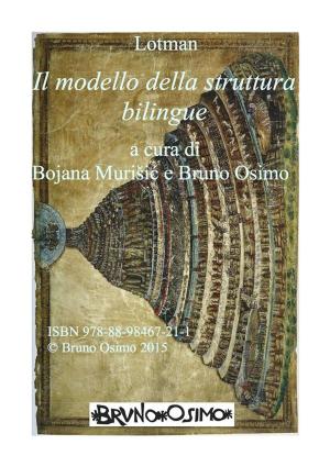 Cover of the book Il modello della struttura bilingue by Anton Cechov, Bruno Osimo, Bruno Osimo