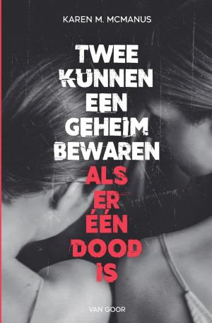 Cover of the book Twee kunnen een geheim bewaren by Arend van Dam