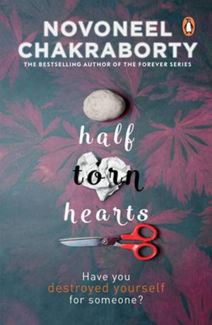 Cover of the book Half Torn Hearts by Arpit Vageria