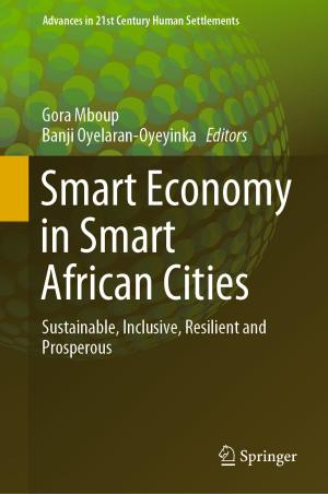 Cover of the book Smart Economy in Smart African Cities by Yong Xiang, Dezhong Peng, Zuyuan Yang