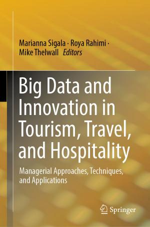 Cover of the book Big Data and Innovation in Tourism, Travel, and Hospitality by V. Srinivasa Chakravarthy, Ahmed A. Moustafa
