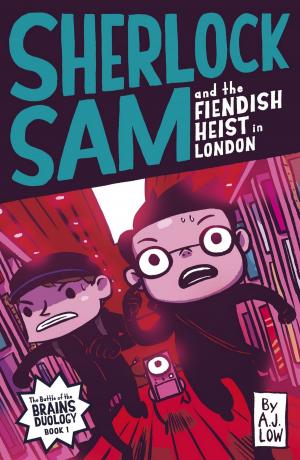 Cover of the book Sherlock Sam and the Fiendish Heist in London by Sebastian Sim