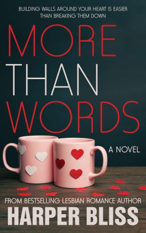 Cover of the book More than Words by Harper Bliss, Tamsin Flowers, Katya Harris, Annabeth Leong, Allison Wonderland