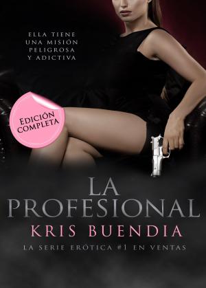 Cover of the book La profesional by Kris Buendía