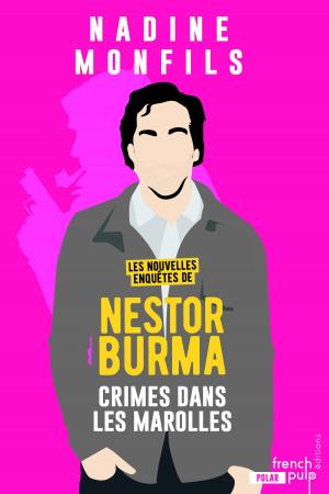 Cover of Les nouvelles enquêtes de Nestor Burma : Crime dans les Marolles