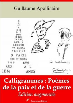 Book cover of Calligrammes : poèmes de la paix et de la guerre – suivi d'annexes