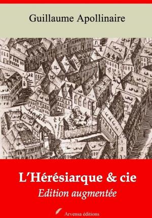 Book cover of L'Hérésiarque et cie – suivi d'annexes