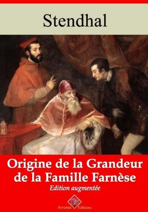 Cover of the book Origine de la grandeur de la famille Farnèse – suivi d'annexes by Victor Hugo