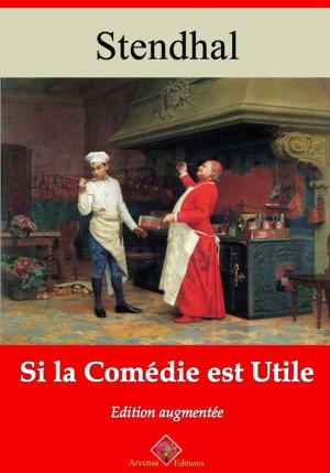 Cover of the book Si la comédie est utile – suivi d'annexes by Charles Baudelaire