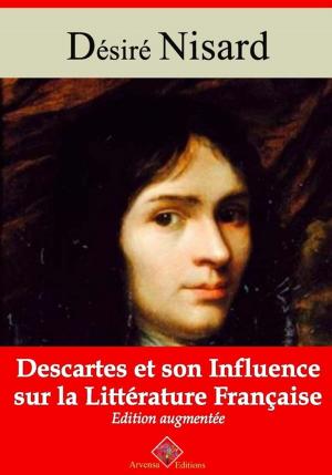 Cover of the book Descartes et son influence sur la littérature française – suivi d'annexes by Emile Zola