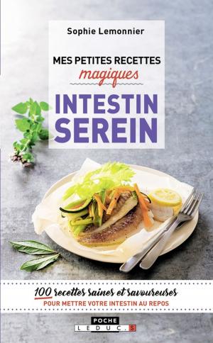 Cover of the book Mes petites recettes magiques - Intestin serein by Jean-Michel Gurret