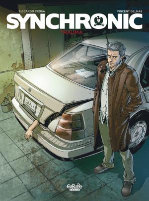 Cover of the book Synchronic 1. Trauma by Jean Dufaux