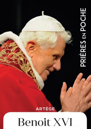 Cover of the book Prières en poche - Benoît XVI by Florence de Baudus