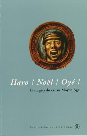 Cover of the book Haro ! Noël ! Oyé ! by Jean El Gammal