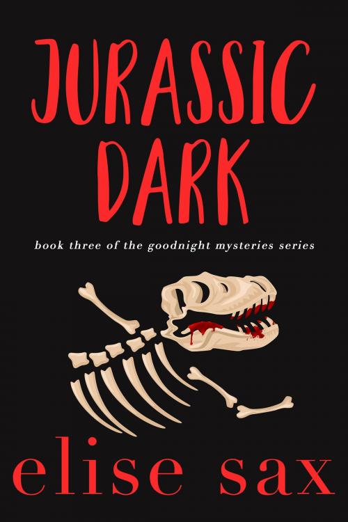 Cover of the book Jurassic Dark by Elise Sax, 13 Lakes Publishing