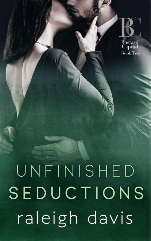 Cover of the book Unfinished Seductions by Raleigh Davis, Penny Bright Publishing