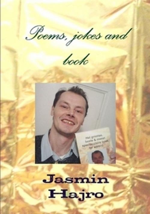 Cover of the book Poems, jokes and book by Jasmin Hajro, Jasmin Hajro