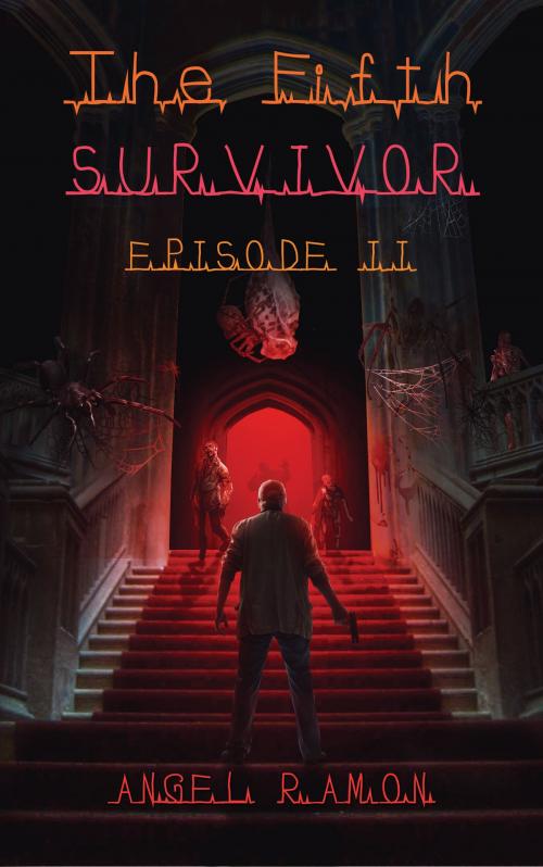 Cover of the book The Fifth Survivor Episode 2 by Angel Ramon, Angel Ramon
