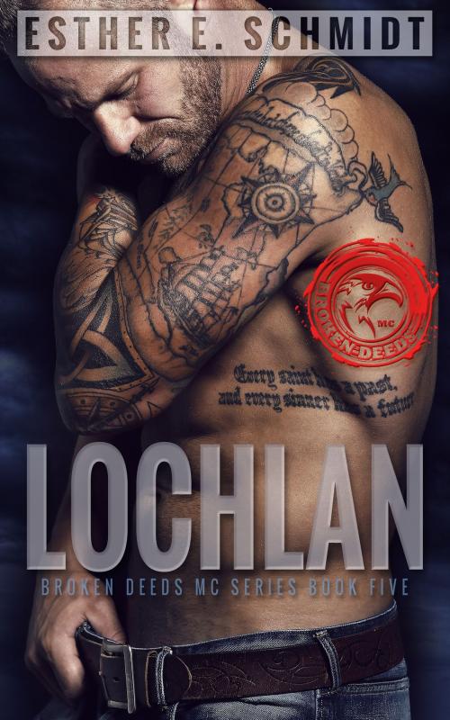 Cover of the book Lochlan by Esther E. Schmidt, Esther E. Schmidt