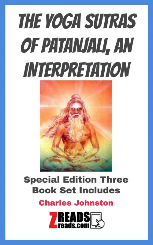 Cover of the book THE YOGA SUTRAS OF PATANJALI, AN INTERPRETATION by Charles Johnston, James M. Brand, ZREADS