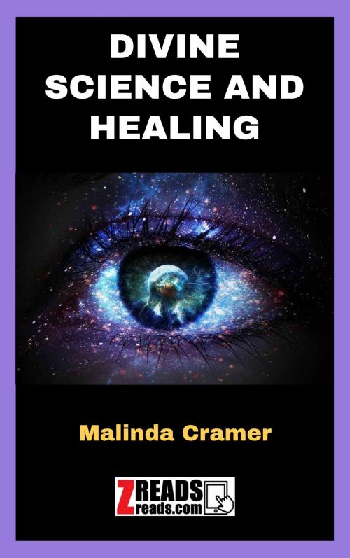 Cover of the book DIVINE SCIENCE AND HEALING by Malinda Cramer, James M. Brand, ZREADS