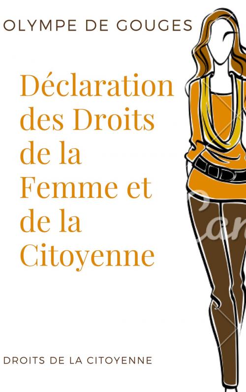 Cover of the book Déclaration des Droits de la Femme et de la Citoyenne by Olympe de Gouges, YCK