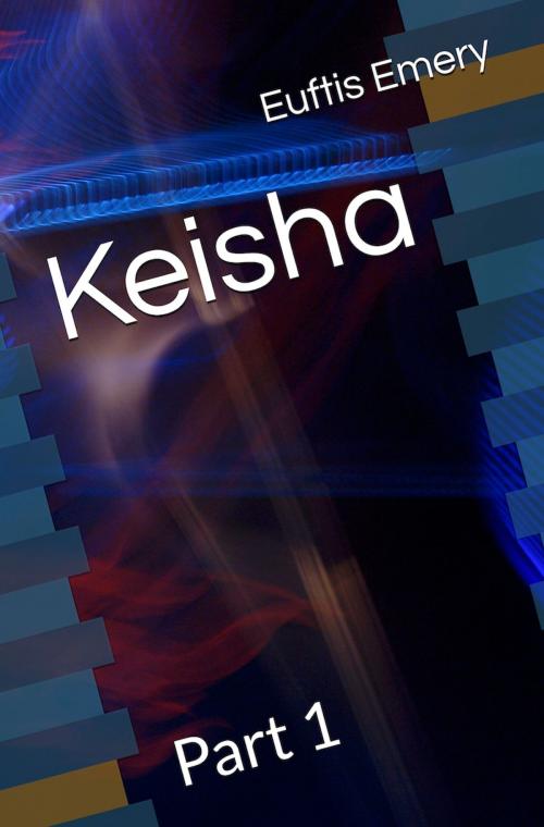 Cover of the book Keisha by Euftis Emery, Dominion Publishing