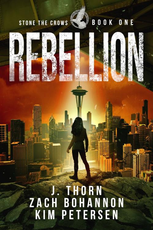 Cover of the book Rebellion by J. Thorn, Kim Petersen, Zach Bohannon, Molten Universe Media