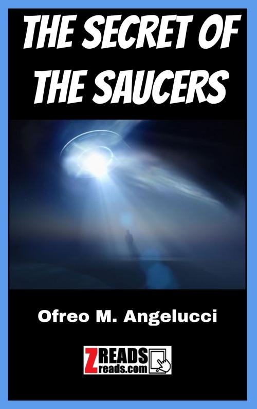 Cover of the book THE SECRET OF THE SAUCERS by Ofreo M. Angelucci, James M. Brand, ZREADS