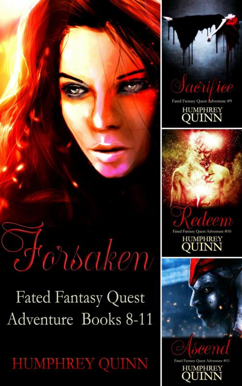 Cover of the book Fated Fantasy Quest Adventure Books 8-11 (Forsaken, Sacrifice, Redeem, Ascend) by Humphrey Quinn, Jackal Lantern Books