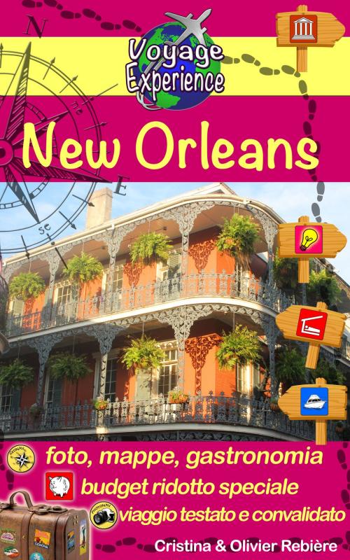 Cover of the book New Orleans by Cristina Rebiere, Olivier Rebiere