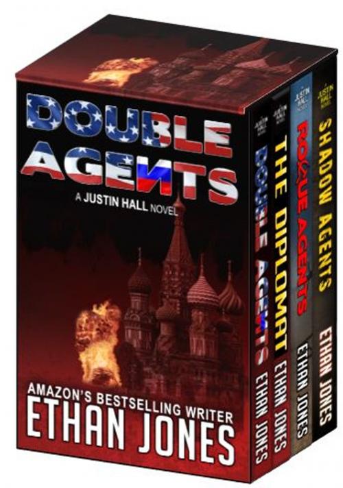 Cover of the book Justin Hall Spy Thriller Series - Books 4-6 by Ethan Jones, Knightsville Books